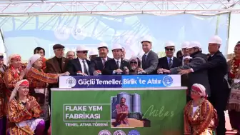Milas’ta Flake Yem Üretim Tesisi’nin Temeli Atıldı