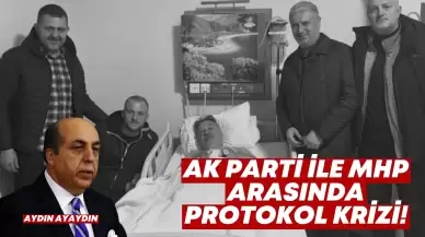 Aydın Ayaydın’ın Protokol Tepkisi AK Parti ile MHP Arasında Krize Neden Oldu
