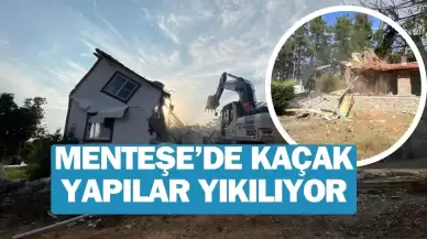 Menteşe’de Doğayı Korumak İçin 35 Kaçak Yapı Yıkıldı