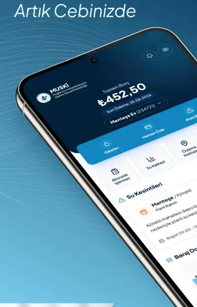 MUSKİ Mobil Uygulamasıyla Hizmetler Cebe Taşındı