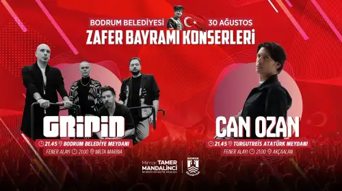 Bodrum’da 30 Ağustos Coşkusu Gripin ve Can Ozan Konserleriyle Yaşanacak