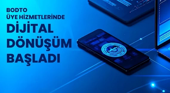BODTO’dan Dijital Dönüşüm Hamlesi: BODTONET Hayata Geçti