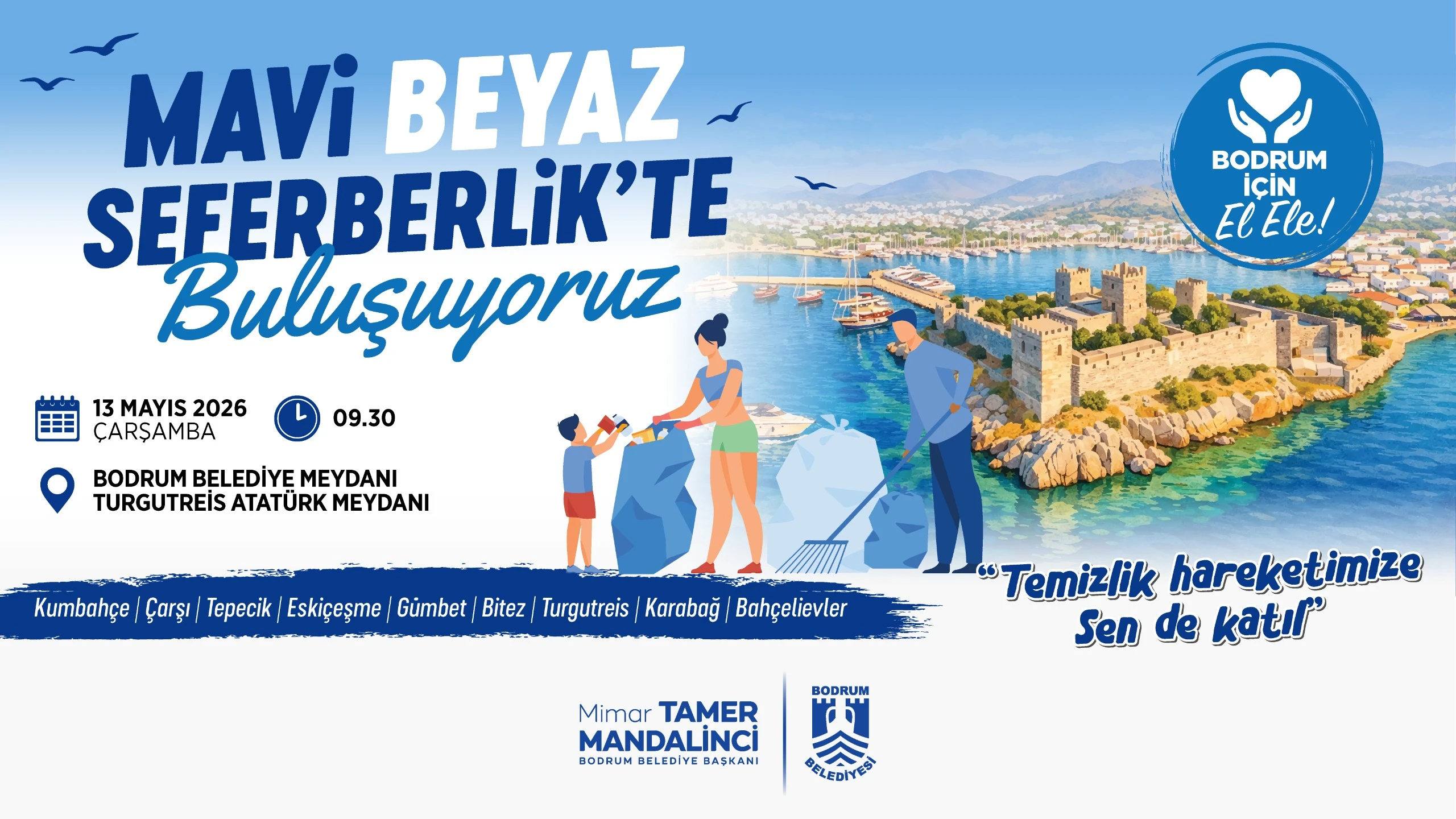 Mavi Beyaz Seferberlik Bodrum Genelinde Başlıyor