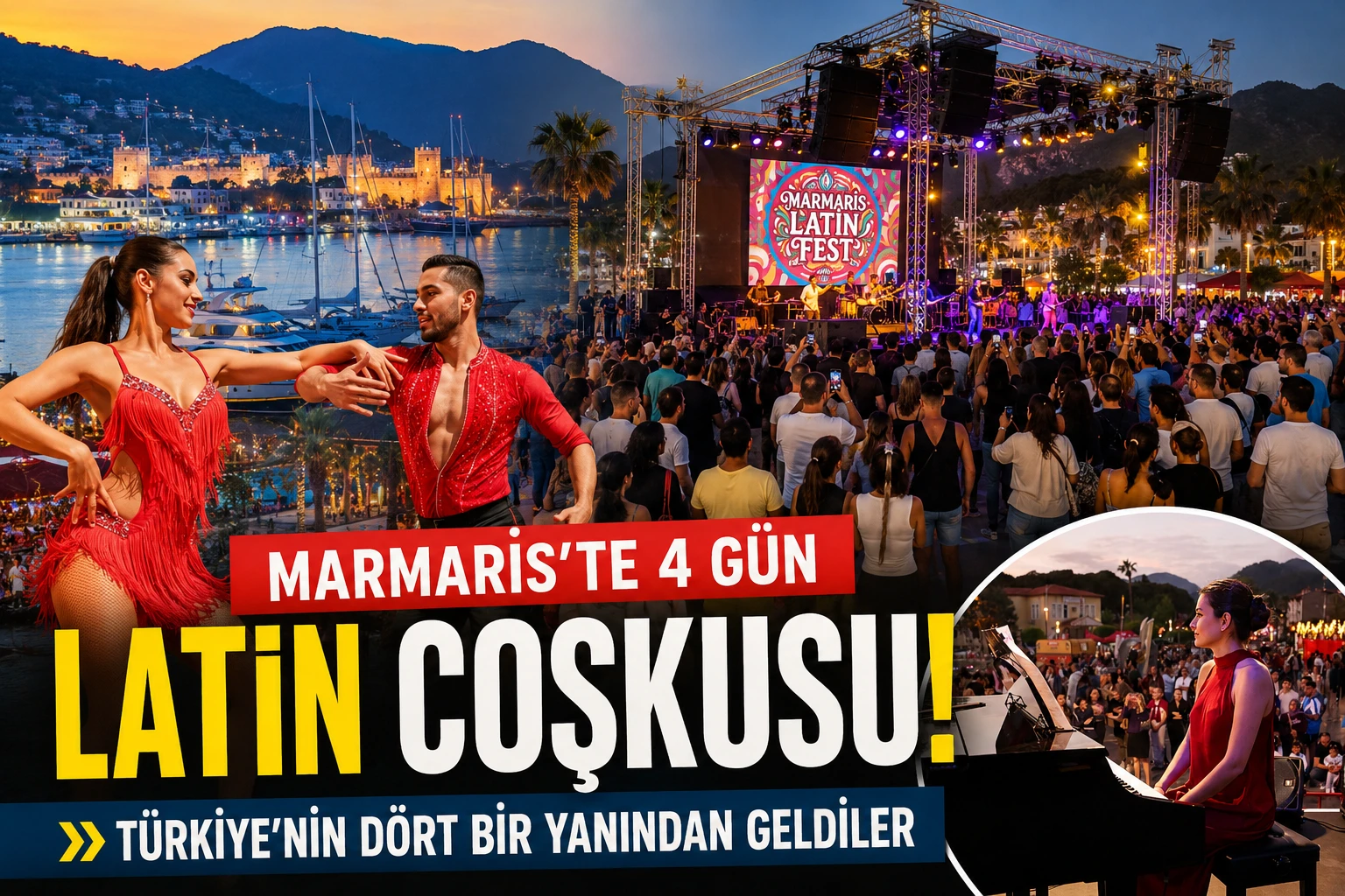 Latin Rüzgarı Marmaris’i Salladı! Oteller Doldu, Meydanlar Taştı